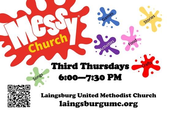 Messy Church yard sign: games, activities, food, songs, crafts and stories at Laingsburg United Methodist Church